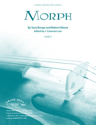 Morph - Robert Moore|Sara Bongo - Grand Mesa Music Score/Parts