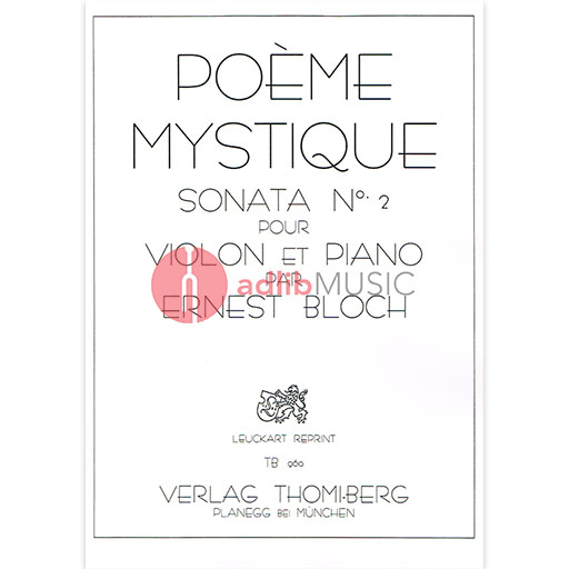 Bloch Sonata 2 Poeme Mystique Violin/Piano Leuckart