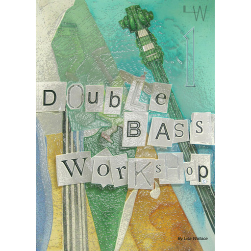 Double Bass Workshop Volume 1 - Double Bass/Audio Access Online by Wallace LWDB1