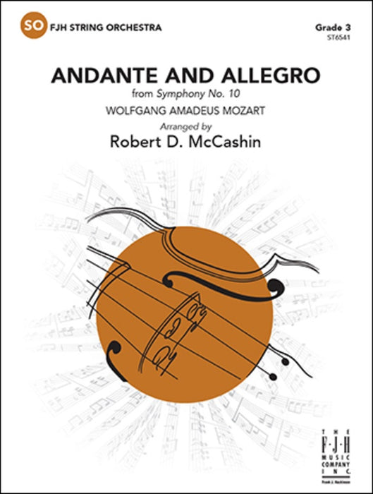 Mozart - Andante & Allegro (from Symphony #10) - String Orchestra Grade 3 Score/Parts arranged by McCashin FJH ST6541
