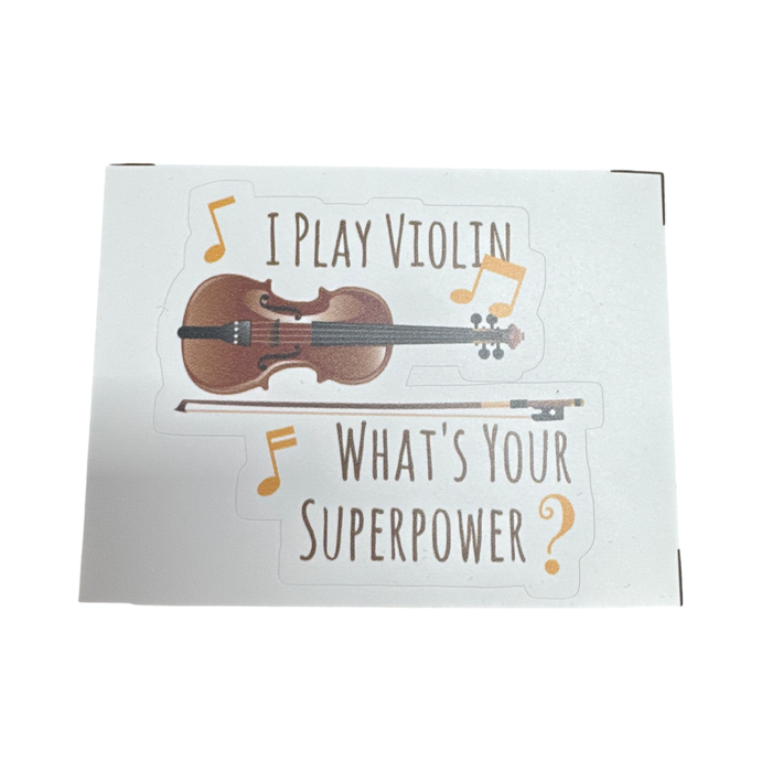 Sticker I Play Violin What's Your Superpower