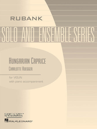 Ruegger - Hungarian Caprice - Violin/Piano Accompaniment Rubank 4473110