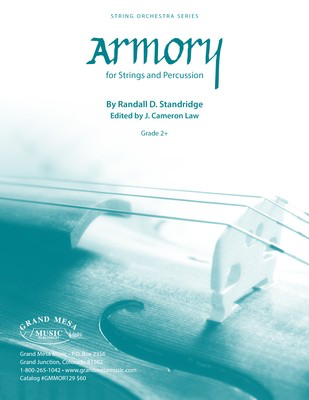 Armory - for Strings and Percussion - Randall D. Standridge - Grand Mesa Music Score/Parts