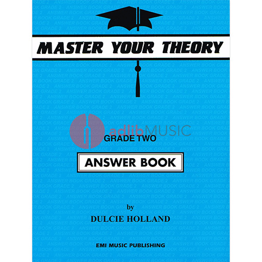Master Your Theory Grade 2 - Answer Book Holland E54520