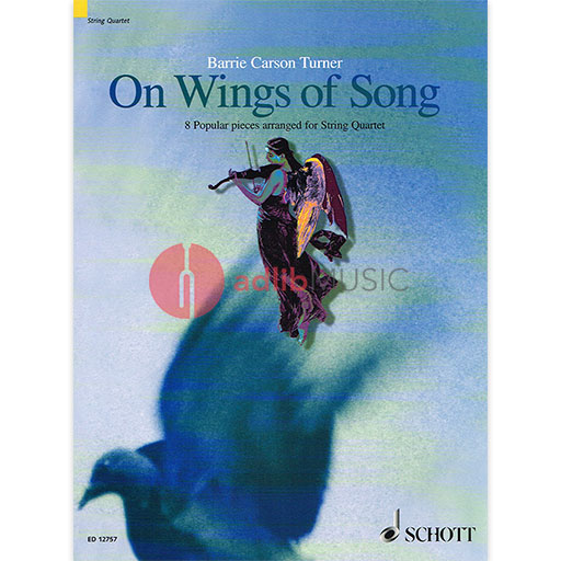 On Wings of Song (8 Popular Pieces) - String Quartet arranged by Kember Schott SCED12757