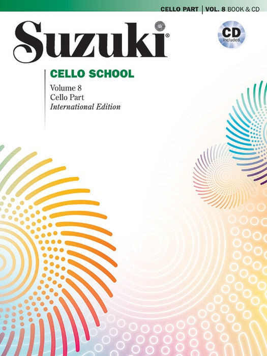 Suzuki Cello School Book/Volume 8 - Cello/CD (Recorded by Tsuyoshi Tsutsumi) International Edition Summy Birchard 40754