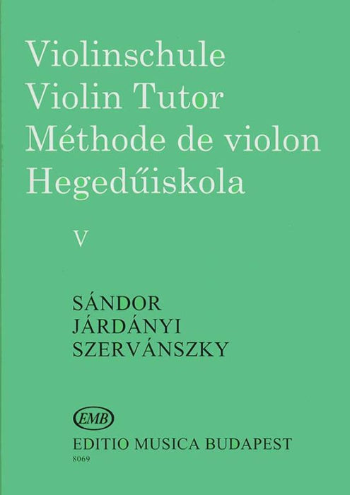 Violin Tutor Volume 5 - Violin Book by Sandor/Jardanyi/Szervansky EMB Z8069