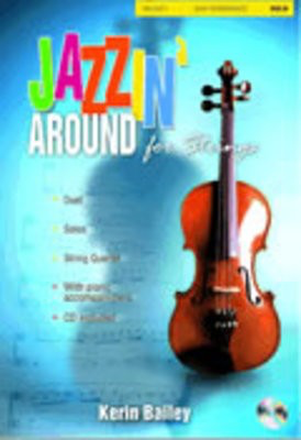 Jazzin' Around for Strings Volume 1 - Kerin Bailey - Viola Kerin Bailey Music /CD