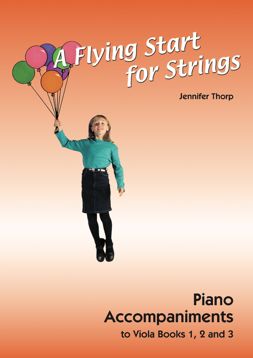 Flying Start for Strings Books 1-3 Viola - Piano Accompaniment by Thorp Flying Strings FS045