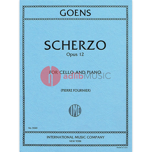 Van Goens - Scherzo Op12 - Cello/Piano Accompaniment edited by Fournier IMC IMC3040