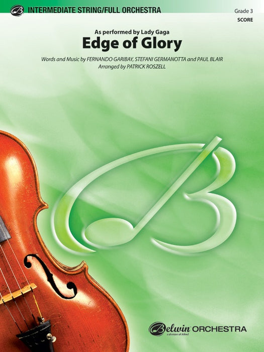 Lady Gaga - Edge of Glory - String or Full Orchestra Grade 3 Score/Parts arranged by Roszell Alfred 38423