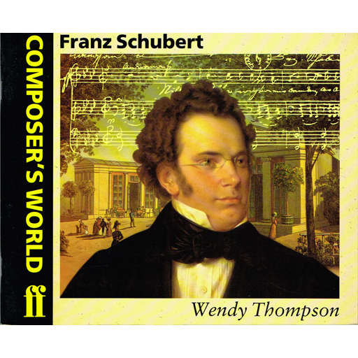 Composers World Schubert - Text by Thompson F51198