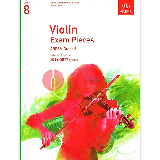 ABRSM Violin Exam Pieces (2016-2019) Grade 8 - Violin/Piano Accompaniment ABRSM 9781848497085