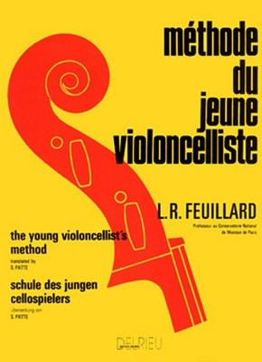 Young Cellist Method - Louis Feuillard - Cello Delrieu Cello Solo