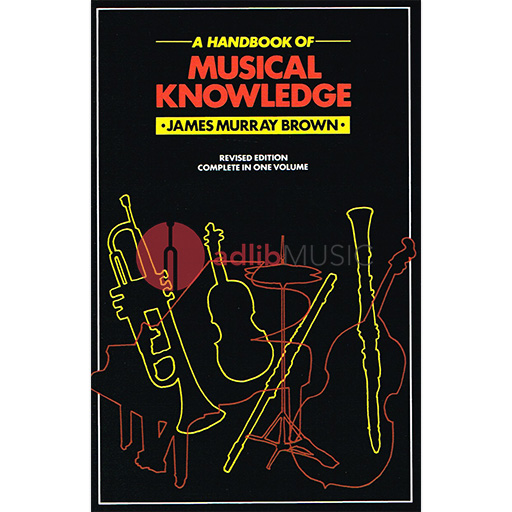 Brown - A Handbook of Musical Knowledge - Text Trinity Guildhall TCL001191