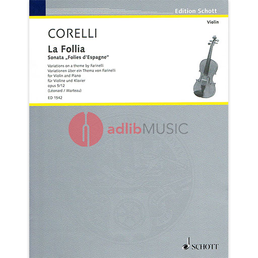 Corelli - La Folia Op5/12 - Violin/Piano Accompaniment Schott SCED1542