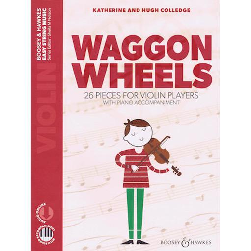 Waggon Wheels Violin Book with Piano Accompaniment & Audio Access Online by Colledge M060135538