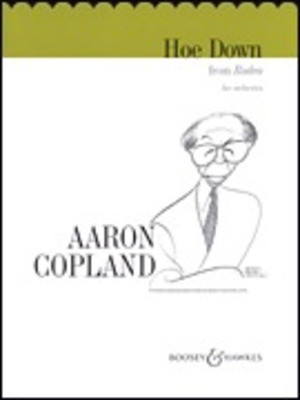 Hoe Down (from Rodeo) - Score and Parts - Aaron Copland - Boosey & Hawkes