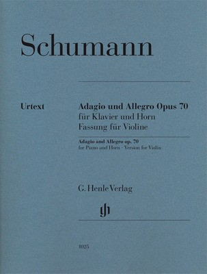 Adagio and Allegro Op. 70 - for Violin and Piano - Robert Schumann - Violin G. Henle Verlag