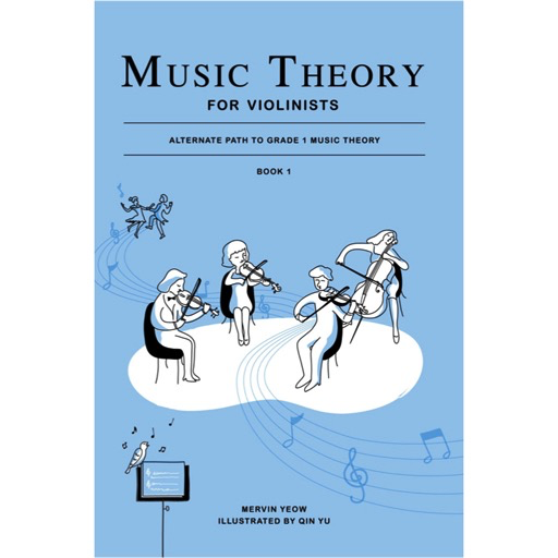 Music Theory for Violinists Book 1: Alternate Path to Grade 1 Music Theory by Yeow Sniper Pitch SP6149