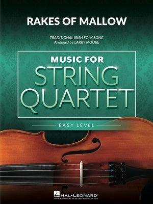 Rakes of Mallow - String Quartet Grade 2 Score/Parts arranged by Moore Hal Leonard 4492752
