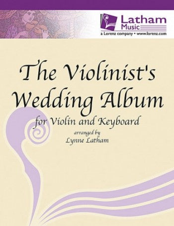 Violinist's Wedding Album Volume 1 - Violin/CD arranged by Latham/McMichael Latham 710175