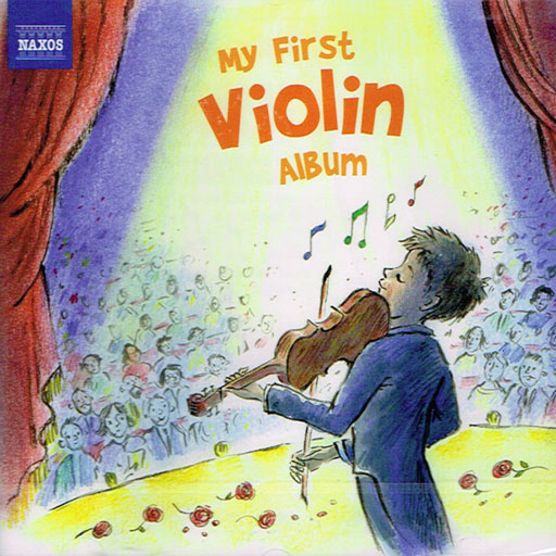 My First Violin Album - CD Recording Naxos 8578215