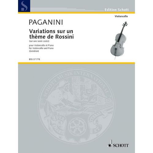Paganini - Variations on a Theme of Rossini - Cello/Piano Accompaniment edited by Gendron BSS37778