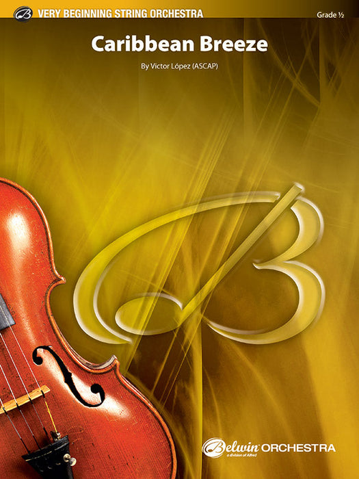 Caribbean Breeze SO Grade 0.5 String Orch Lopez Victor