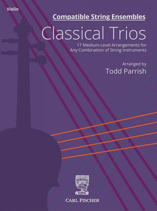 Compatible String Ensembles Classical Trios - Violin Parts arranged by Parrish Fischer BF132