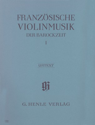 French Violin Music Vol. 1 Baroque Era - for Violin and Piano - Various - Violin G. Henle Verlag