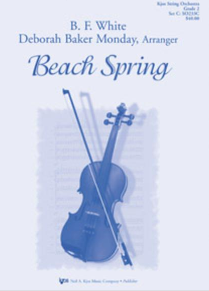White/Monday - Beach Spring - String Orchestra Grade 2 Score/Parts Kjos SO233C