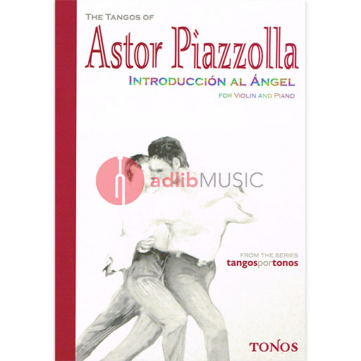 INTRODUCCION AL ANGEL FOR VIOLIN/PIANO - PIAZZOLLA - VIOLIN - TONOS ...