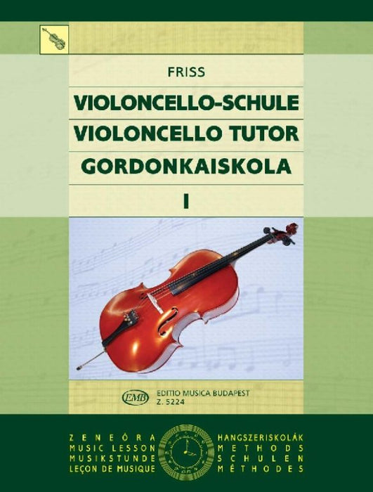 Violoncello Tutor Volume 1 - Cello Book by Friss EMB Z5224