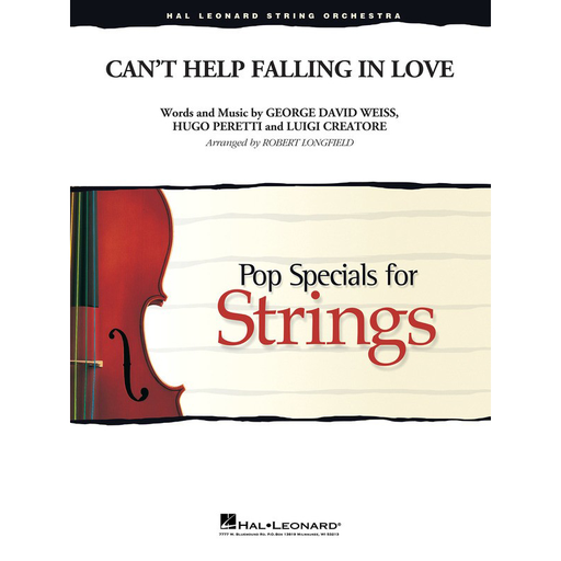 Presley, Elvis - Can't Help Falling in Love - String Orchestra Grade 3.5 Score/Parts arranged by Longfield Hal Leonard 4491992