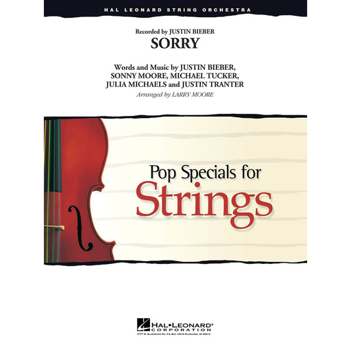 Bieber, Justin - Sorry - String Orchestra Grade 3.5 Score/Parts arranged by Moore Hal Leonard 4491832