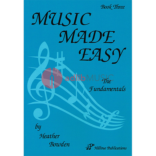 Music Made Easy Book 3 - Theory Book by Bowden Hillvue Publications HP003