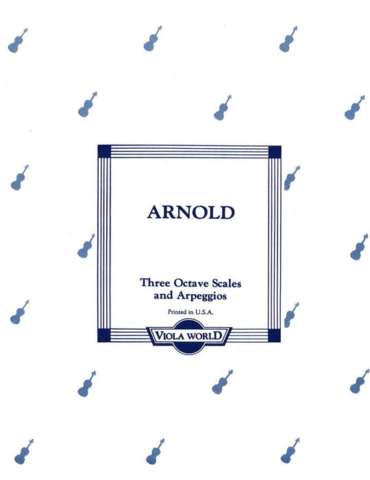 3 Octave Scales & Arpeggios - Viola by Arnold Viola World VWP000064