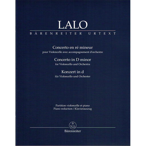 Lalo - Concerto in Dmin - Cello/Piano Accompaniment Barenreiter BA6999A