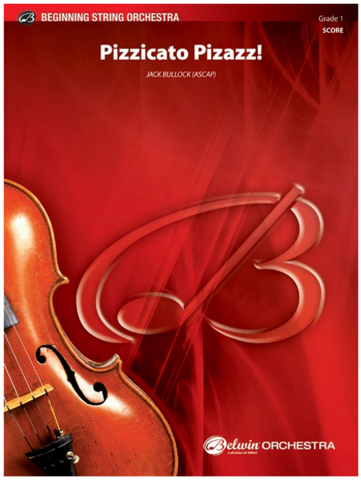 Pizzicato Pizazz String Orchestra Grade 1 Jack Bullock