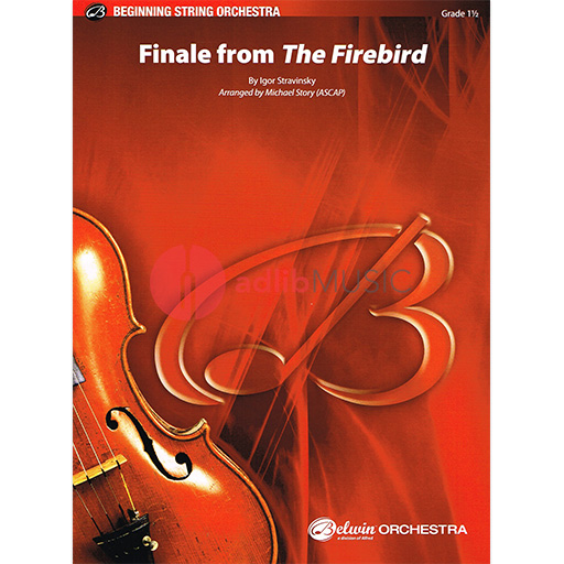 Stravinsky - Finale from The Firebird - String Orchestra Grade 1.5 Score/Parts arranged by Story Belwin 44785
