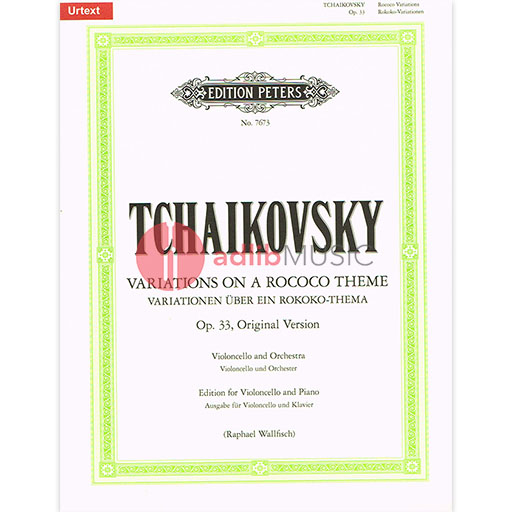 Tchaikovsky - Rococo Variations Op33 - Cello/Piano Accompaniment Peters Urtext Edition P7673