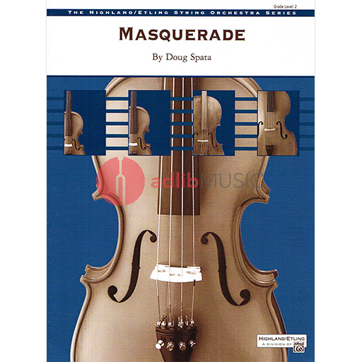 Spata - Masquerade - String Orchestra Grade 2 Score/Parts Highland Etling 44834