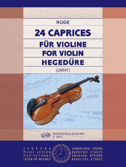 Rode - 24 Caprices - Violin Solo edited by Garay EMB Z2453