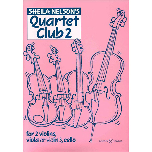 Nelson - Quartet Club Volume 2 - String Quartet Boosey & Hawkes M060089985