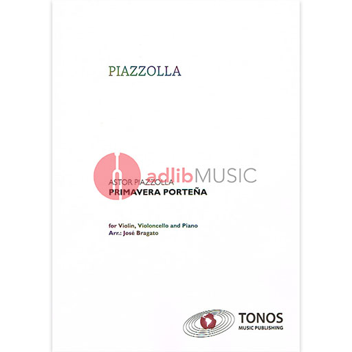 Piazzolla - Primavera Portena - Piano Trio Tonos 20036