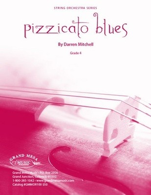 Pizzicato Blues - Darren Mitchell - Grand Mesa Music Score