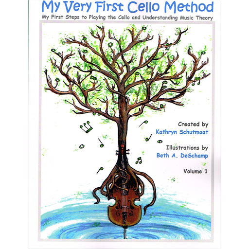 My Very First Cello Method Volume 1 - Cello Book by Schutmaat