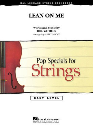 Lean on Me - Bill Withers - Larry Moore Hal Leonard Score/Parts
