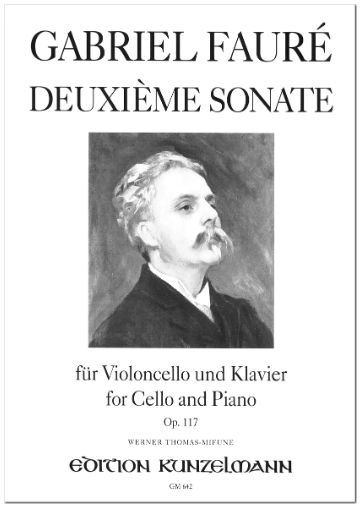 Faure - Sonata #2 Op117 - Cello/Piano Accompaniment edited by Thomas Mifune Kunzelmann GM642
